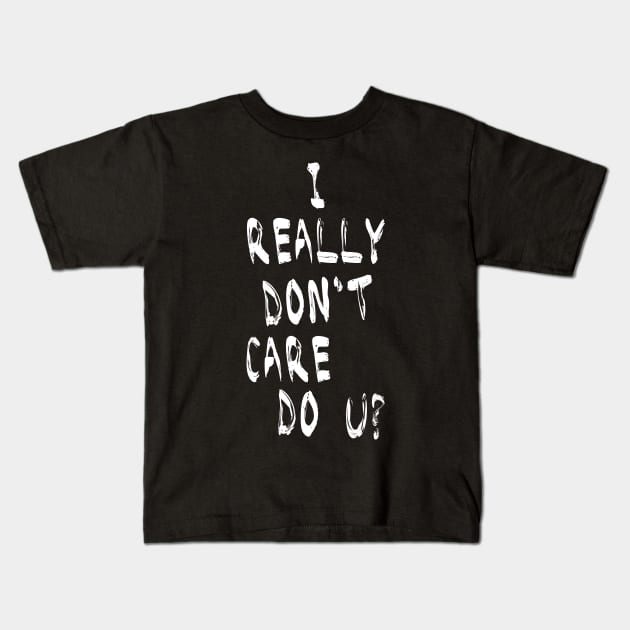 Melania: I really Don't Care. Do u? Kids T-Shirt by CMDesign